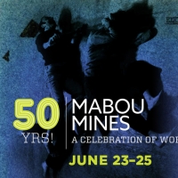 Mabou Mines to Present Three-Day 50TH ANNIVERSARY CELEBRATION OF WORK