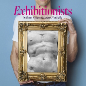 Tickets from £30 for EXHIBITIONISTS at the Brand New King's Head Theatre Photo
