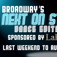 Last Weekend to Audition for Next on Stage: Dance! - Calling All High School and Coll Photo