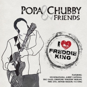 Popa Chubby & Friends Celebrate A Guitar Legend On I Love Freddie King Album Photo