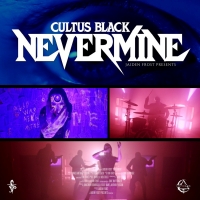 Cultus Black Releases New Single 'NEVERMINE' Video