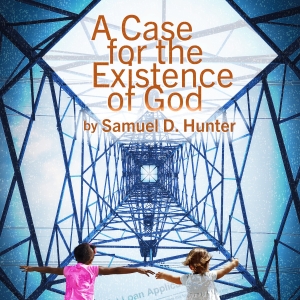 Williamston Theatre Presents A CASE FOR THE EXISTENCE OF GOD In February Photo