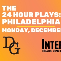 THE 24 HOUR PLAYS to Premiere in Philadelphia This Month