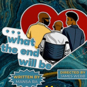 Review: WHAT THE END WILL BE at The Arts Factory Photo