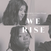 Paines Plough and Nouveau Riche to Present Five-Part Short Film Series WE RISE Video