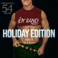 THE BOY BAND PROJECT: HOLIDAY EDITION to be Presented at Feinstein's/54 Below Photo