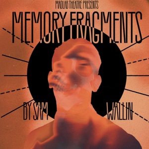 MEMORY FRAGMENTS, a Sci-Fi Murder Mystery, to be Presented at MadLab in Columbus Photo