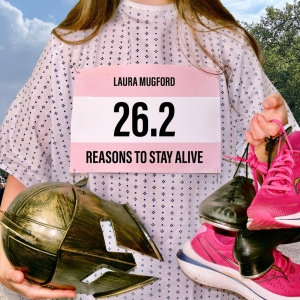 26.2 REASONS TO STAY ALIVE Comes to Old Red Lion Theatre This Month Photo