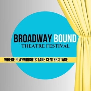 Broadway Bound Theatre Festival Opens Submissions for 2026 Season Interview