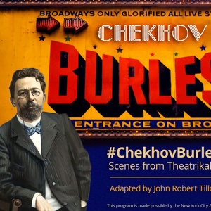 Cast Set for #CHEKHOVBURLESK: Scenes from Theatrikal Life Reading in NYC Photo