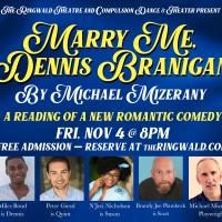 MARRY ME, DENNIS BRANIGAN Reading to be Presented by The Ringwald Theatre and Compulsion D Photo
