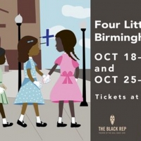 The Black Rep And COCA Announce Co-Production Of FOUR LITTLE GIRLS: BIRMINGHAM 1963