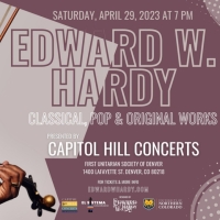 Capitol Hill Concerts To Present Season Finale EDWARD W. HARDY – CLASSICAL, POP, &am Photo