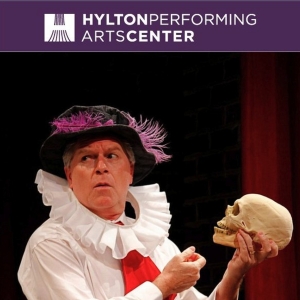 Spotlight: THE REDUCED SHAKESPEARE COMPANY at Hylton Performing Arts Center, Merchant Special Offer