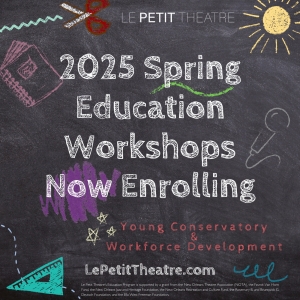 Le Petit Theatre to Expand Young Conservatory and Workforce Development Class Offerings Photo