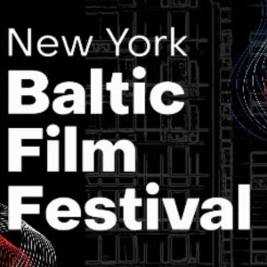 New York Baltic Film Festival to Return This November; Early Bird Tickets Now On Sale Photo