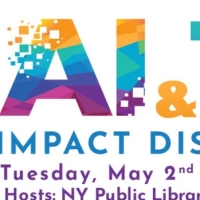 Virtual Event AI & THEATER IMPACTS: A DISCUSSION To Take Place This May Photo