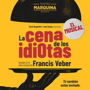 beon. Entertainment estrenar&aacute; LA CENA DE LOS IDIOTAS en el Marquina en octubre Photo