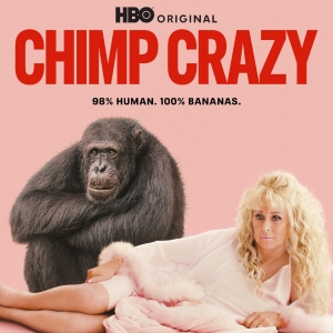 Video: HBO Releases Trailer for CHIMP CRAZY Documentary From the Director of TIGER KING Photo