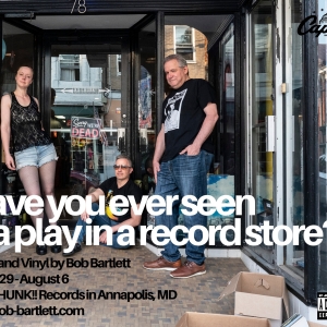 HAVE YOU EVER SEEN A PLAY IN A RECORD STORE?! World Premiere Comedy To Be Staged In Downto Photo