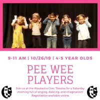 The Waukesha Civic Theatre Presents PEE WEE PLAYERS Video