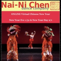 NAI-NI CHEN DANCE COMPANY Announces Virtual Chinese Lunar New Year Celebration Photo