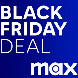 Max Announces Early Black Friday 70% Off Deal Available Today Photo