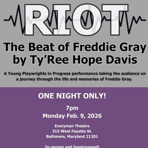 Everyman Theatre and YPT Will Stage RIOT: THE BEAT OF FREDDIE GRAY Photo