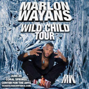 Coral Springs Center For The Arts To Present MARLON WAYANS: WILD CHILD TOUR In June Photo