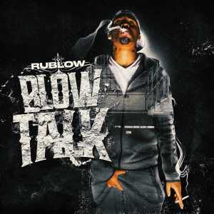 Tampa Bay Rapper Rublow Ignites New Single 'Blow Talk' Photo