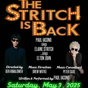 PAUL IACONO SINGS ELAINE STRITCH… SINGS ELTON JOHN is Coming to The Green Room 42