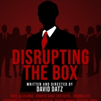 DISRUPTING THE BOX to be Presented at Theatre 40 Video