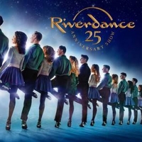 RIVERDANCE Will Return to the Fabulous Fox Theatre in February