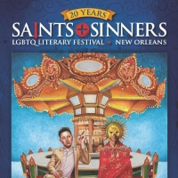 SAINTS & SINNERS LGBTQ+ Literary Festival to Celebrate 20th Year This Month