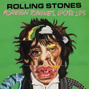 THE ROLLING STONES to Release FOREIGN TONGUES, LOOSE LIPS Deluxe Edition Photo