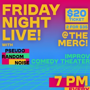 Friday Night Live! Improv Theater With PRN to Take Place at Merc! Photo