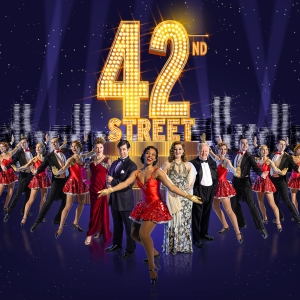 Summer Theatre Sale: Tickets from £25 for 42ND STREET at Sadlers Wells Photo