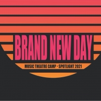 Pelican Productions Announces Music Theatre Camp 2021's BRAND NEW DAY Photo