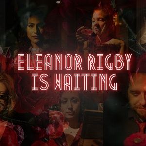 Boundless Theater to Present ELEANOR RIGBY IS WAITING Immersive Experience Photo