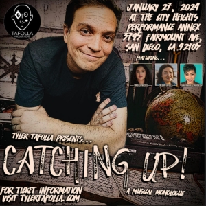 Interview: CATCHING UP! with Tyler Tafolla for One Night Only at City Heights Perform Photo
