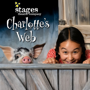CHARLOTTE'S WEB to be Presented at Stages Theatre Company Photo