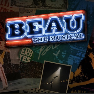 BEAU: THE MUSICAL to Release Two Singles in August & Full Album This Fall Photo