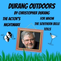 The Sherman Players Announce A Return to Live Theater With DURANG OUTDOORS Photo