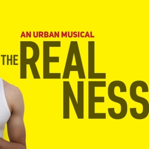 Review: THE REALNESS, The Big House