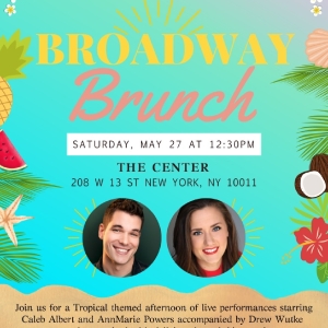 Broadway Brunch Will Be Held at The Center This Memorial Day Weekend Photo