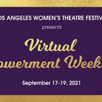 Los Angeles Women's Theatre Festival Plans EMPOWERMENT WEEK-END This September