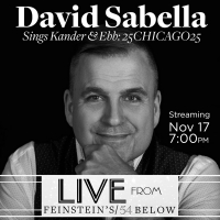 Jana Robbins & Haley Swindal to Join David Sabella in 25CHICAGO25 at Feinstein's/54 Below