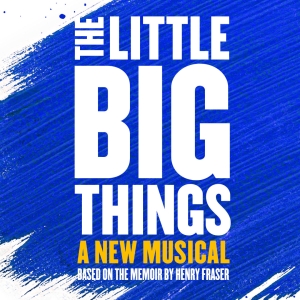 Full Cast Revealed For THE LITTLE BIG THINGS @sohoplace; Plus Listen to a New Track! Photo