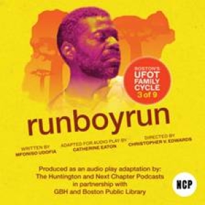 RUNBOYRUN by Mfoniso Udofia Premieres as Audio Drama June 16 Photo