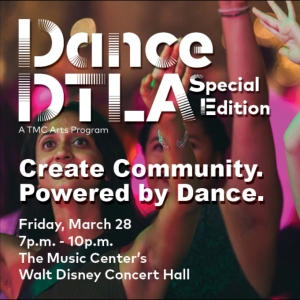 ​The Music Center to Present Spring Edition of DANCE DTLA Dance Party Photo